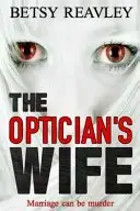 Book cover of The Optician's Wife