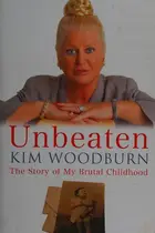 Book cover of Unbeaten: The Story of my Brutal Childhood