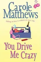 Book cover of You Drive Me Crazy