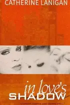 Book cover of In Love's Shadow