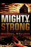 Book cover of Mighty and Strong