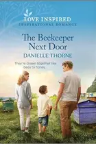 Book cover of The Beekeeper Next Door