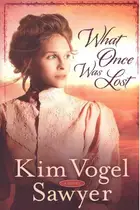 Book cover of What Once Was Lost