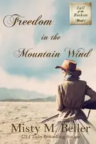 Book cover of Freedom in the Mountain Wind