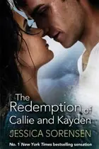 Book cover of The Redemption of Callie & Kayden