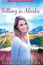 Book cover of Falling for Alaska