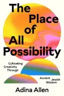 Book cover of The Place of All Possibility