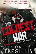 Book cover of The Coldest War