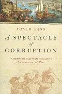 Book cover of A Spectacle of Corruption