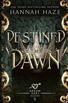 Book cover of Destined Dawn