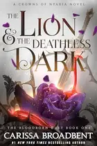 Book cover of The Lion and the Deathless Dark