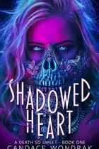 Book cover of Shadowed Heart