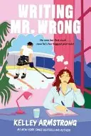 Book cover of Writing Mr. Wrong