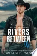 Book cover of Rivers Between Us