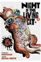 Book cover of Night of the Living Cat Vol. 1