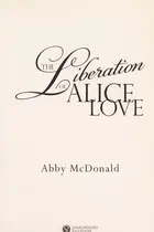 Book cover of The liberation of Alice Love