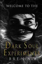 Book cover of Dark Soul Experiments