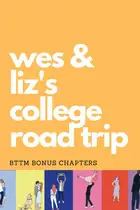 Book cover of Wes & Liz’s College Road Trip