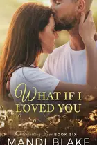 Book cover of What If I Loved You