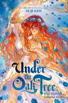 Book cover of Under the Oak Tree, Vol. 2