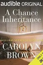 Book cover of A Chance Inheritance