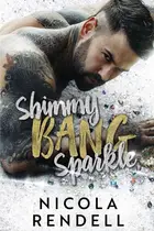 Book cover of Shimmy Bang Sparkle