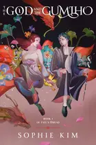 Book cover of The God and the Gumiho