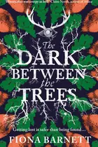 Book cover of Dark Between the Trees