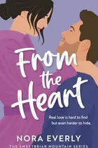 Book cover of From the Heart