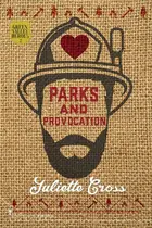 Book cover of Parks and Provocation