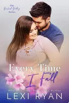 Book cover of Every Time I Fall