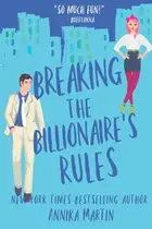 Book cover of Breaking the Billionaire's Rules