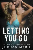 Book cover of Letting You Go