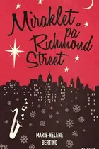 Book cover of Miraklet på Richmond Street