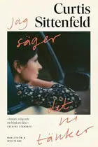 Book cover of Jag säger det ni tänker