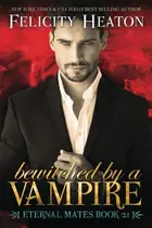 Book cover of Bewitched by a Vampire