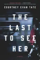 Book cover of Last to See Her