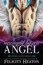 Book cover of Avenged by an Angel