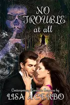Book cover of No Trouble at All