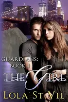 Book cover of Guardians: The Girl