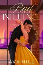 Book cover of Bad Influence