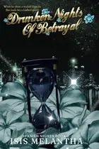 Book cover of Drunken Nights Of Betrayal