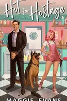 Book cover of Hot for Hostage