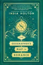 Book cover of Geographer's Map to Romance