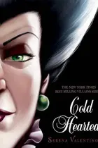 Book cover of Cold Hearted: A Tale of the Boy Who Would Not Grow Up