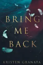 Book cover of Bring Me Back
