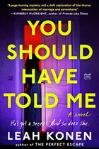 Book cover of You Should Have Told Me