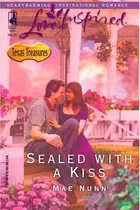 Book cover of Sealed with a Kiss