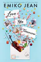Book cover of Love Me Tomorrow
