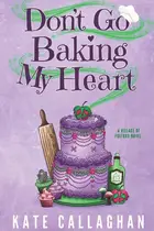 Book cover of Don't Go Baking My Heart